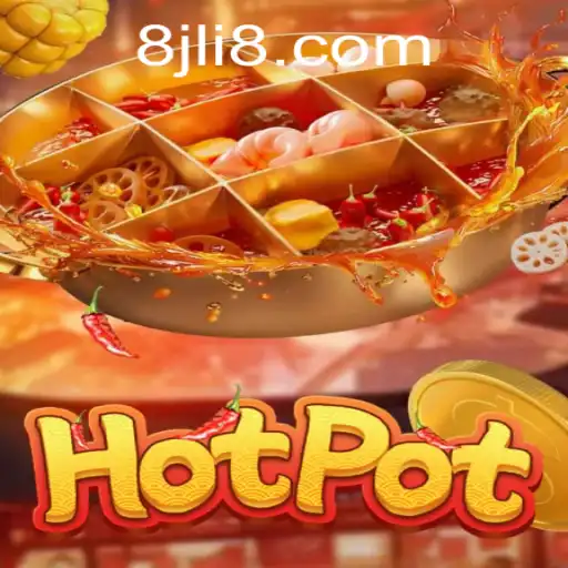 Discovering the Thrills of Hotpot: The Game Everyone's Talking About